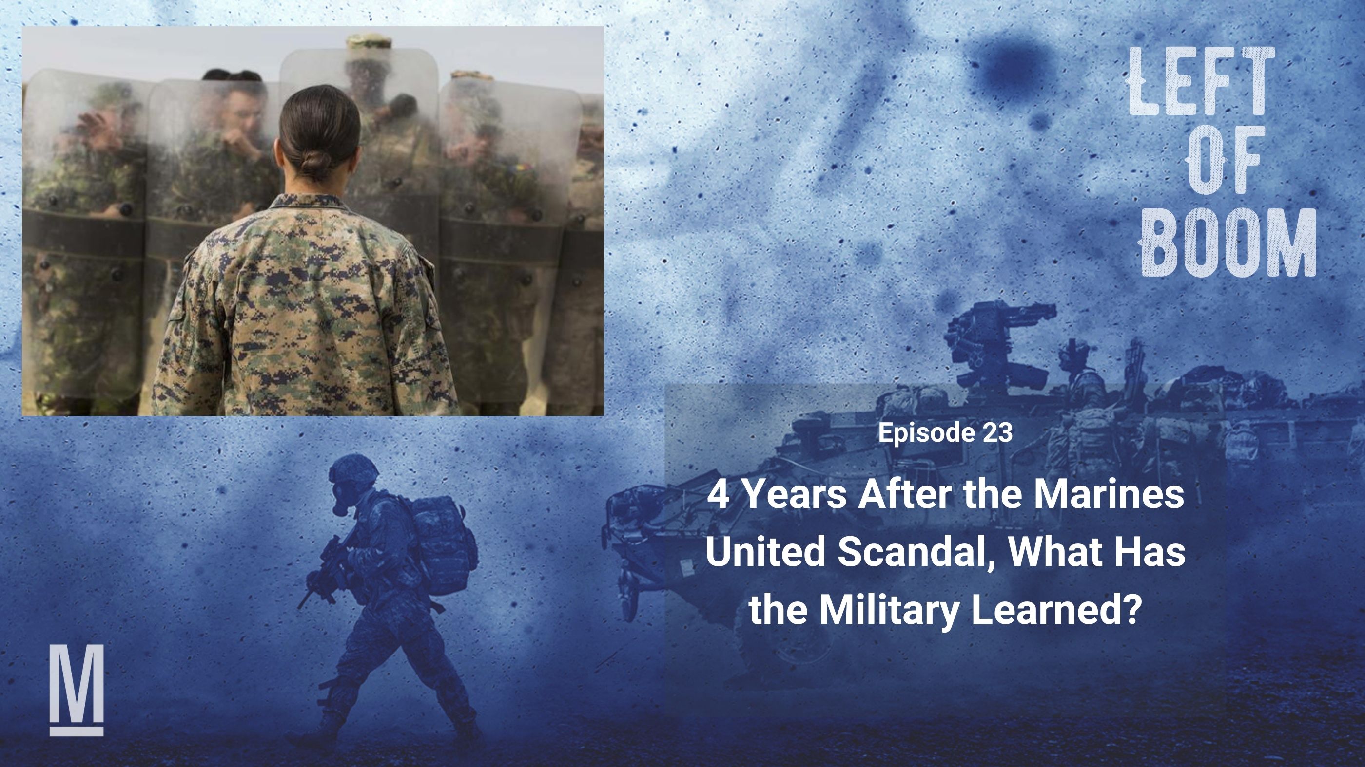 4 Years After the Marines United Scandal, What Has the Military Learned? Military