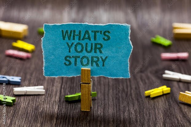 What's Your Story?