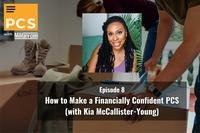 PCS With Military.com How to Make a Finacially Confident PCS (with Kia McAllister-Young)