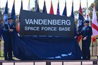 Vandenberg Air Force Base is renamed Vandenberg Space Force Base.