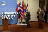 United Nations Appeals for Diplomacy
